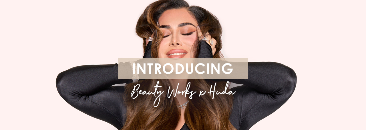 Introducing Beauty Works x Huda 